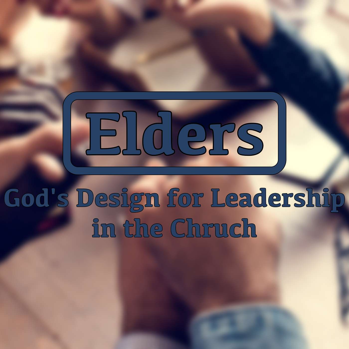 1 Peter 5:1-4 - Elders - God's Design for Leadership in the Church