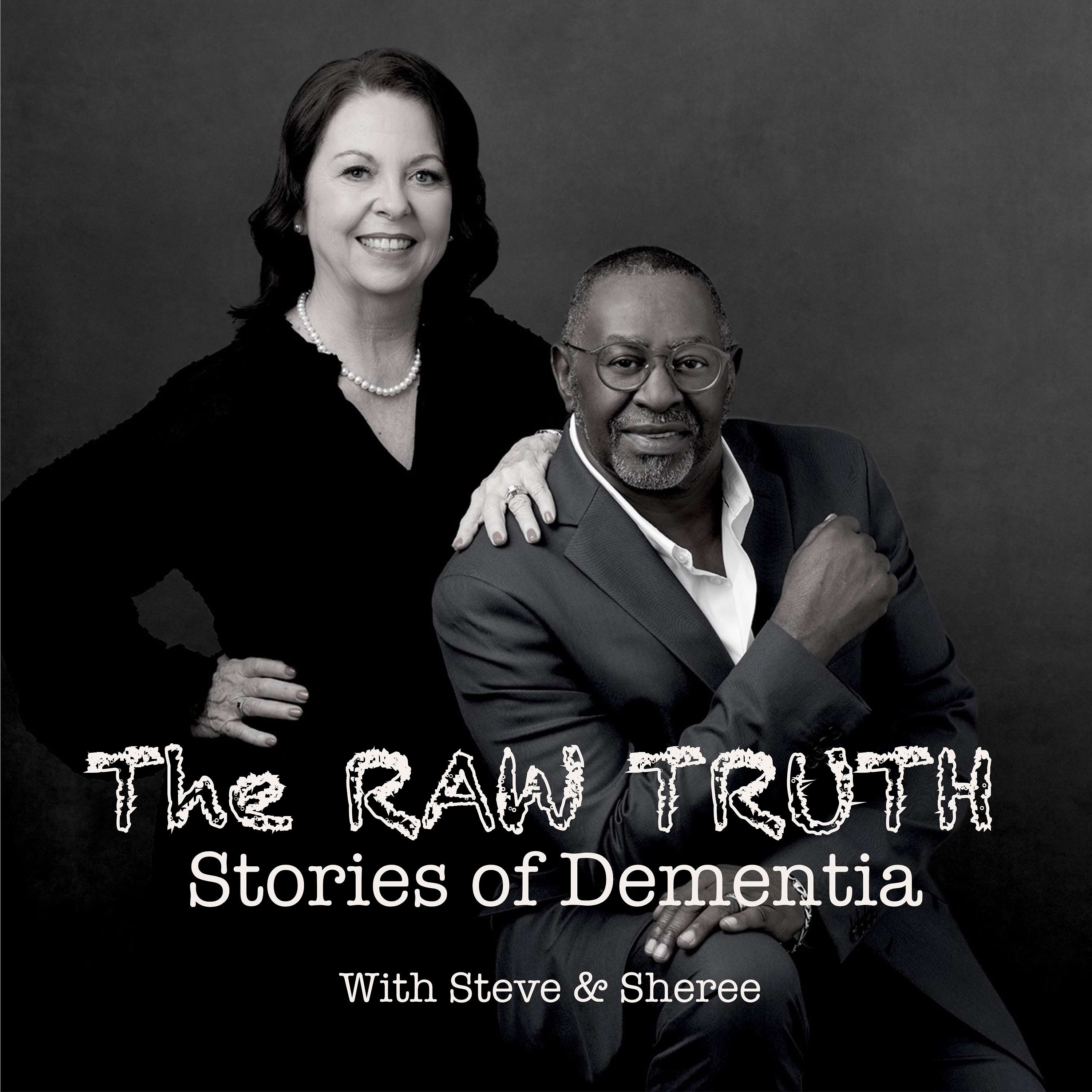 The Raw Truth-Stories of Dementia