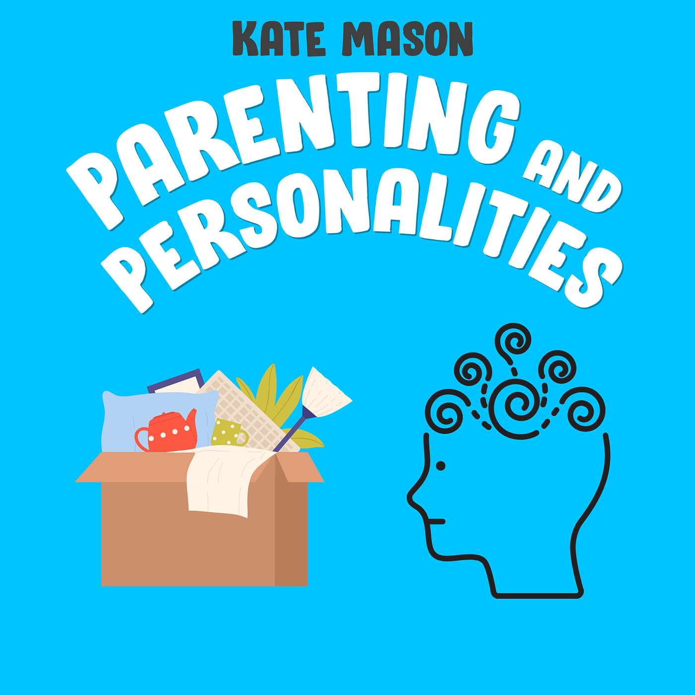 Parenting and Personalities