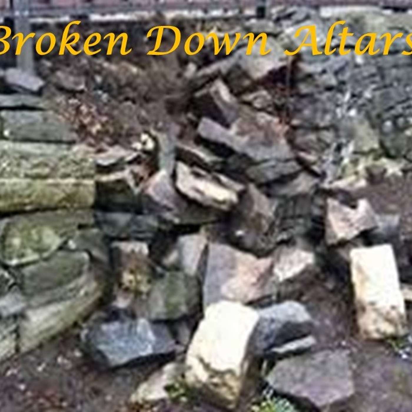 Broken Down Altars episode artwork