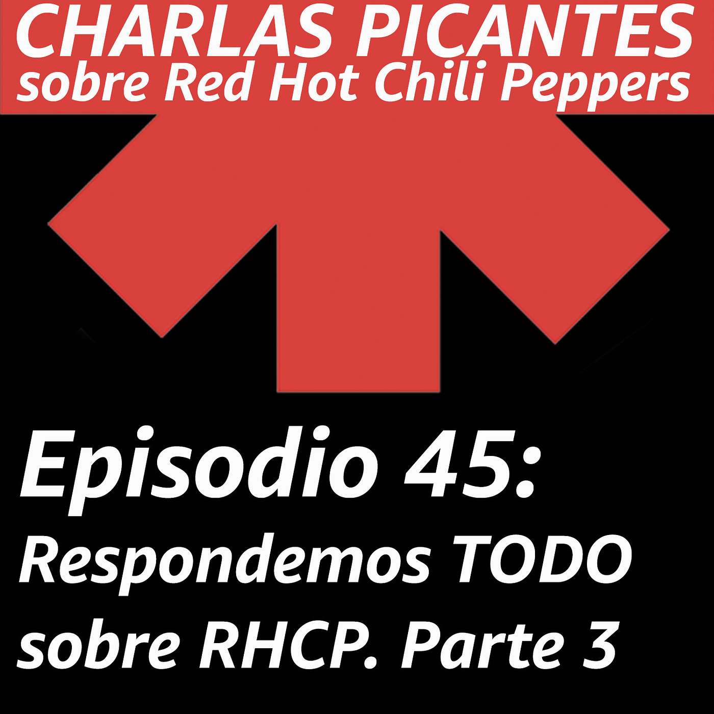 CHARLAS PICANTES sobre Red Hot Chili Peppers