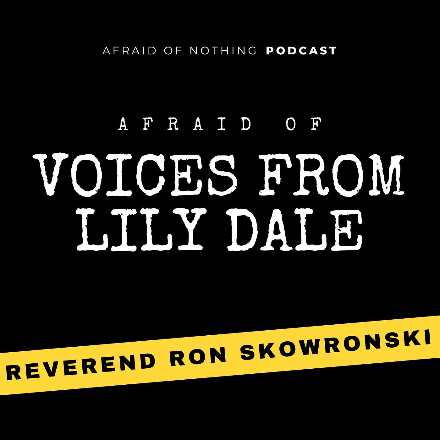 Afraid of Nothing Podcast