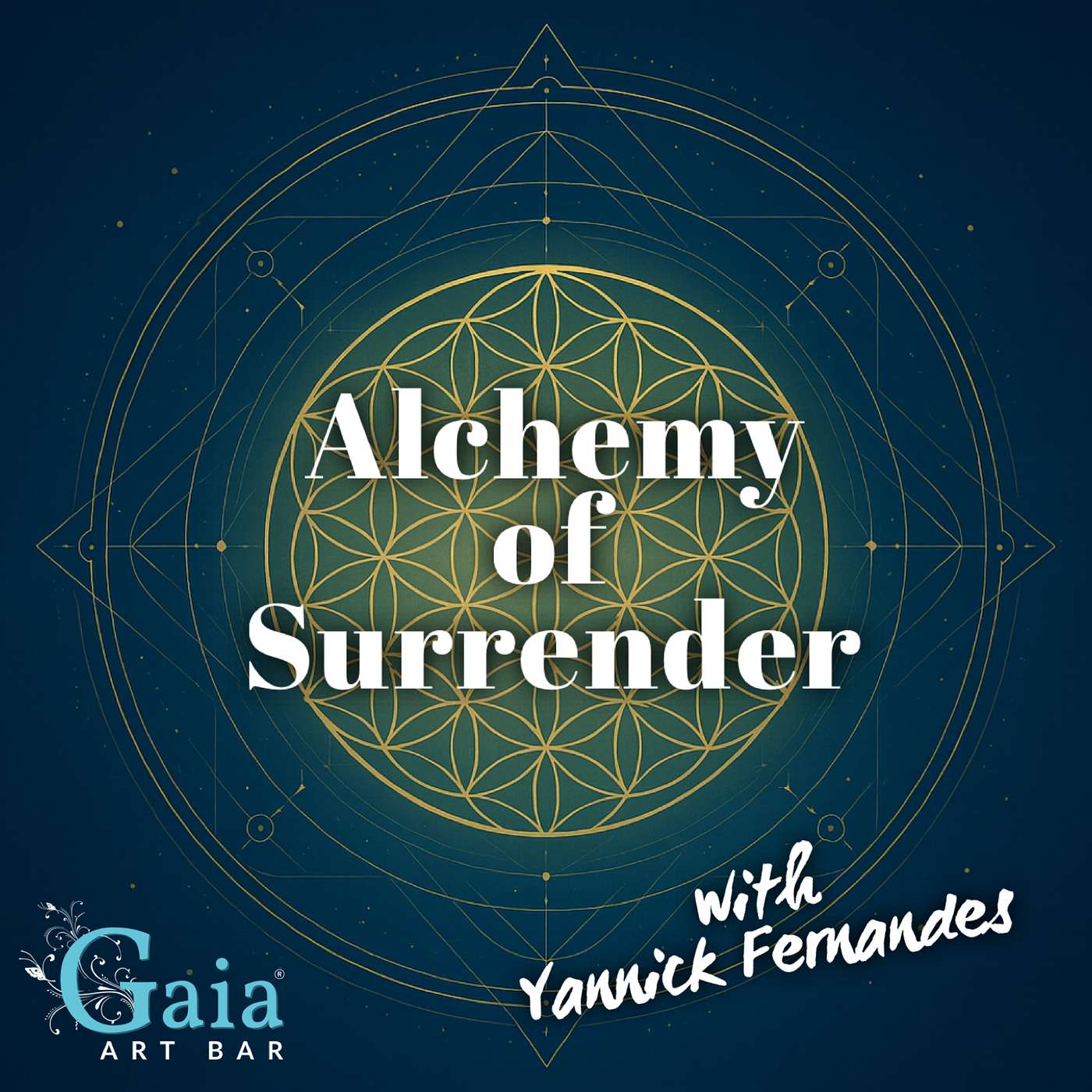 Alchemy of Surrender with Yannick Fernandes
