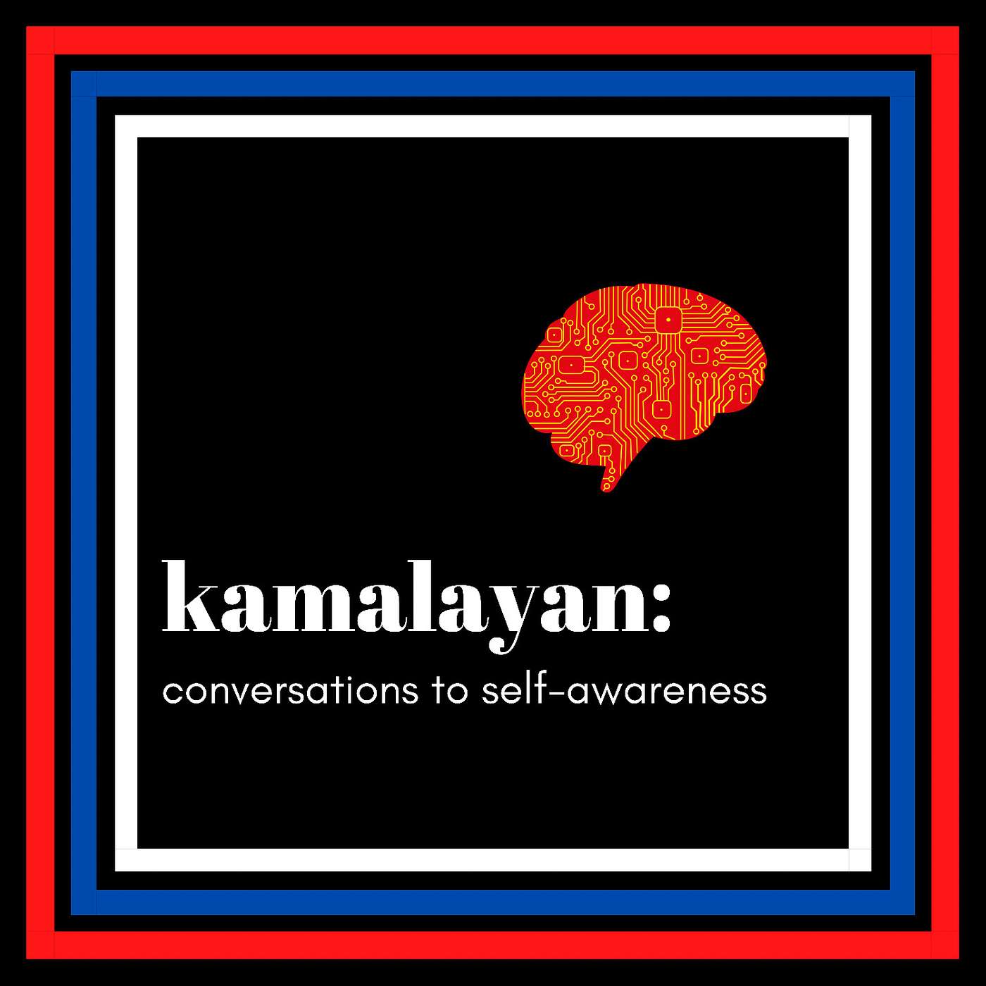 Kamalayan: Conversations To Self-Awareness
