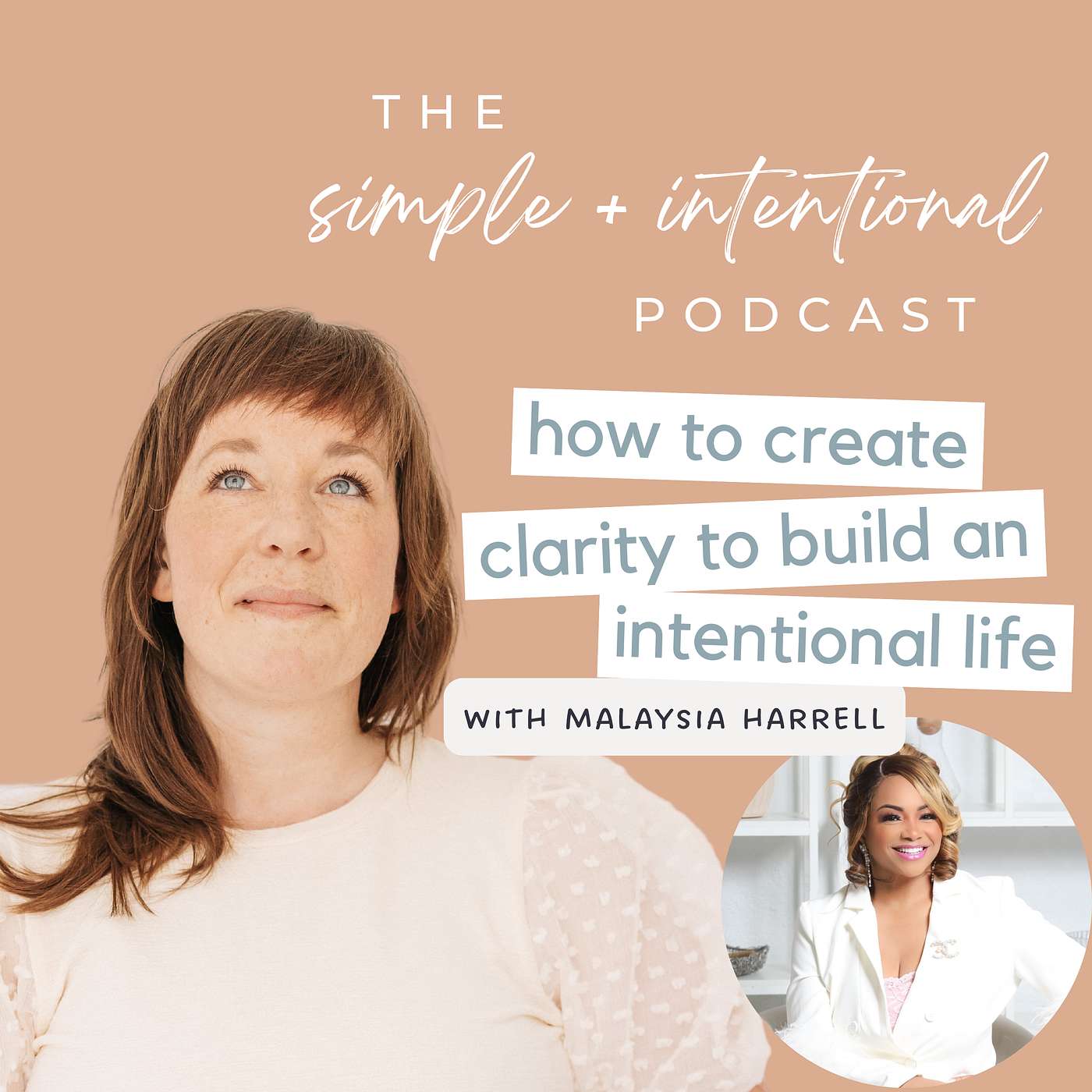 87// How to Create Clarity to Build an Intentional Life with Malaysia Harrell