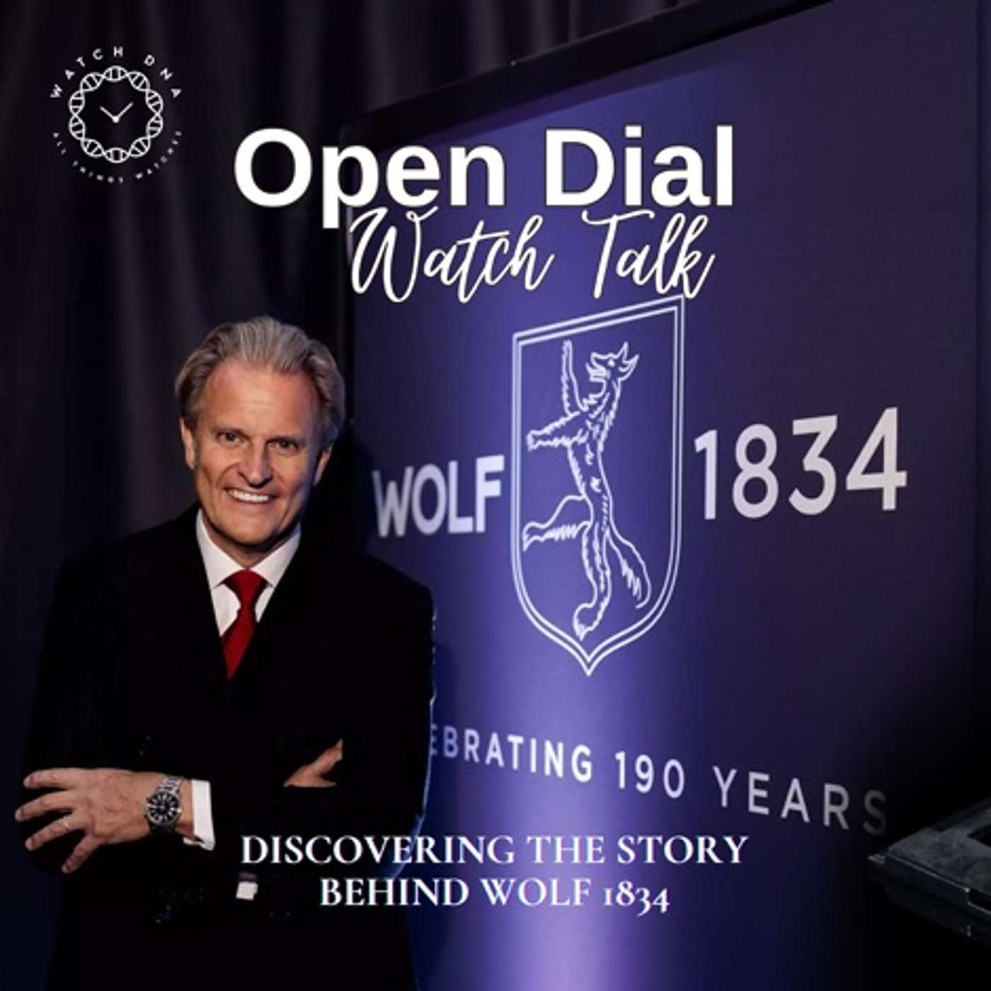 Inside WOLF 1834: How Five Generations Built a Legacy of Watch Care & Innovation episode artwork