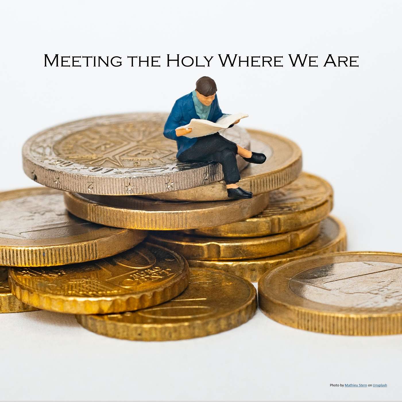 Meeting the Holy Where We Are
