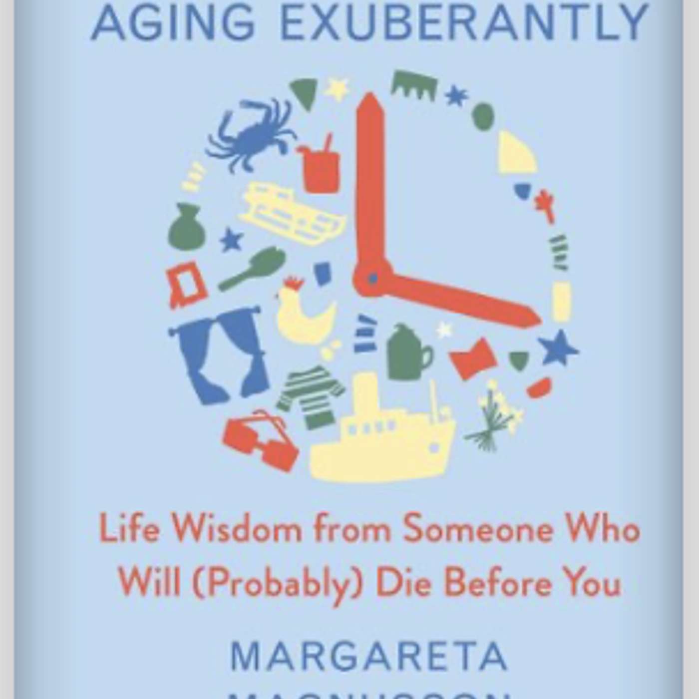 Oldish Book Club: The Swedish Art of Aging Exuberantly