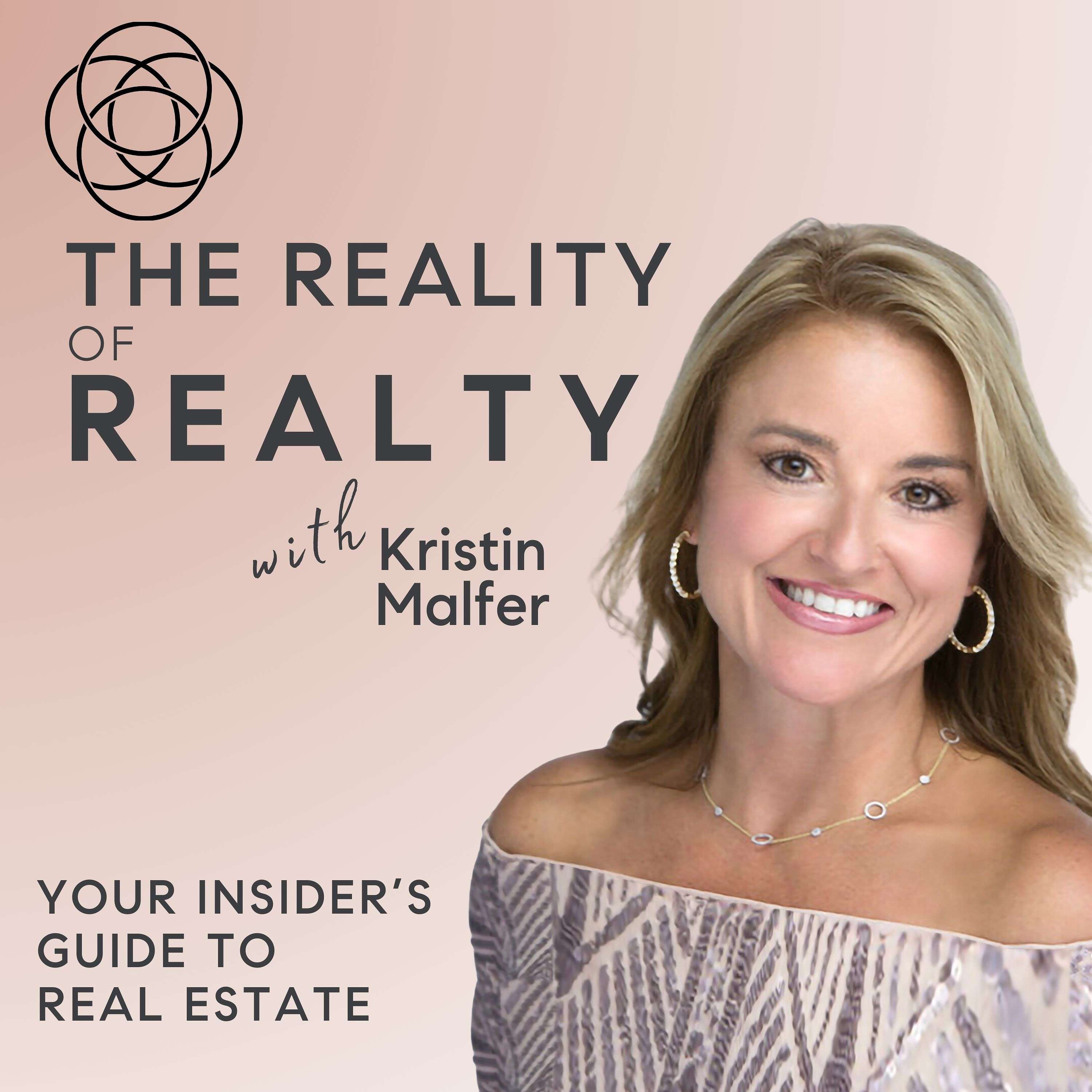 The Reality of Realty with Kristin Malfer