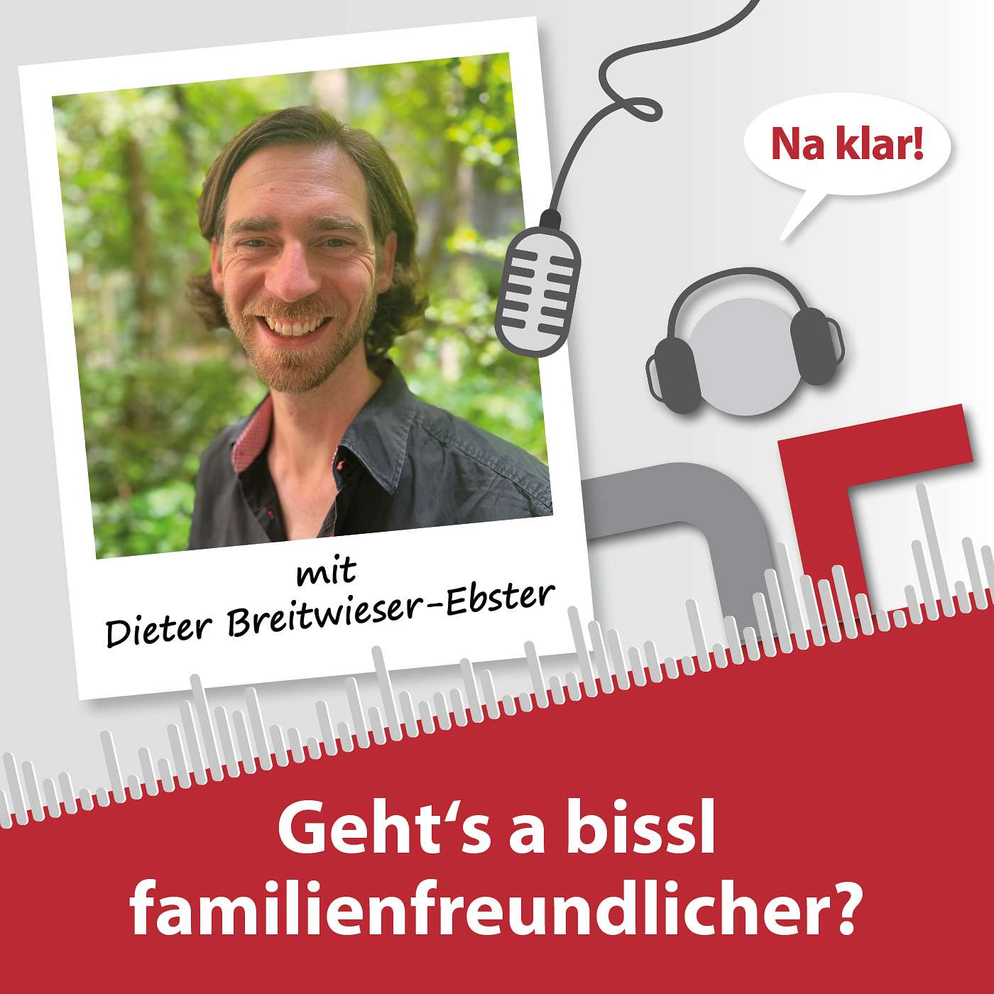 Geht\'s a bissl familienfreundlicher? Na klar!