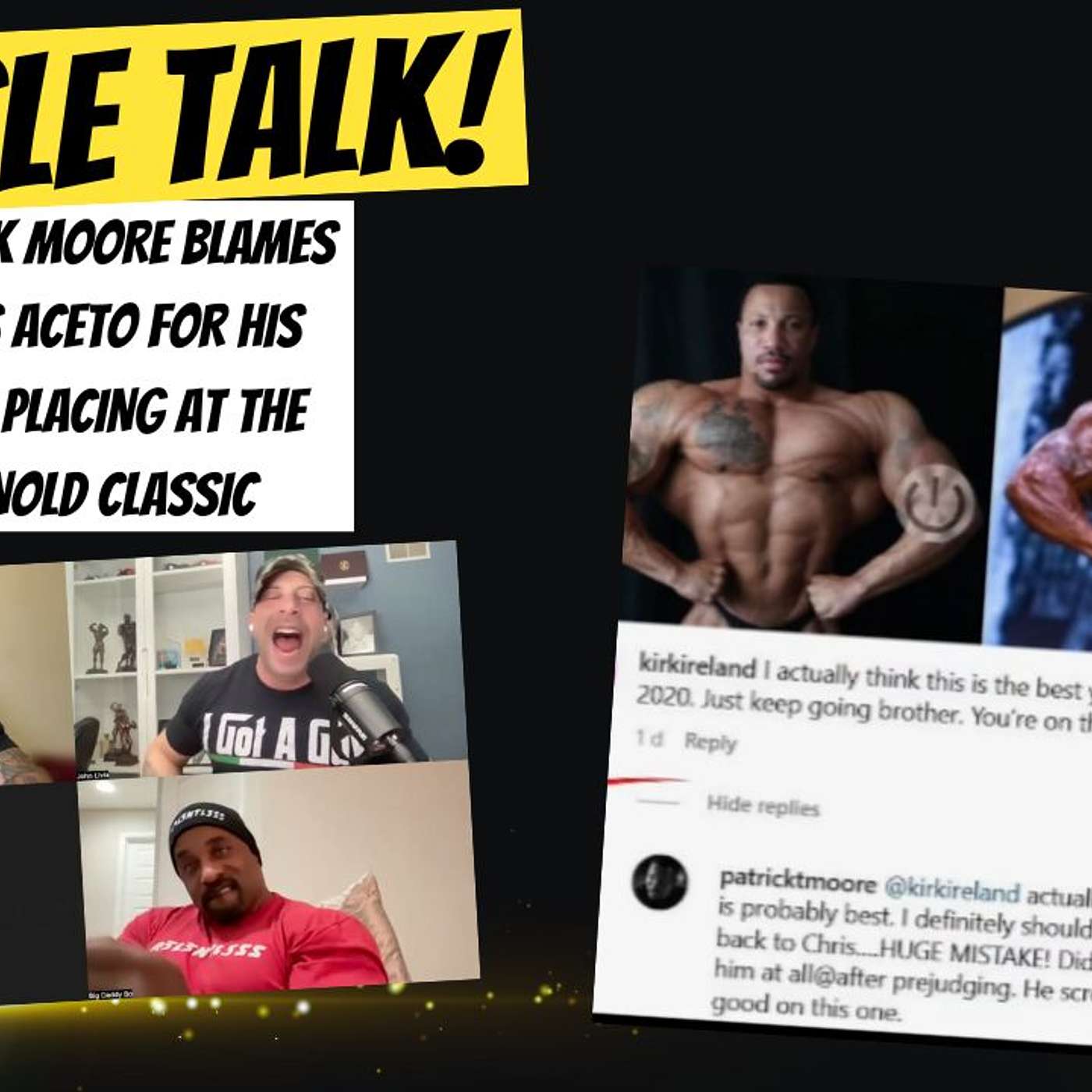 Patrick Moore blames Chris Aceto for his poor placing at the Arnold Classic episode artwork
