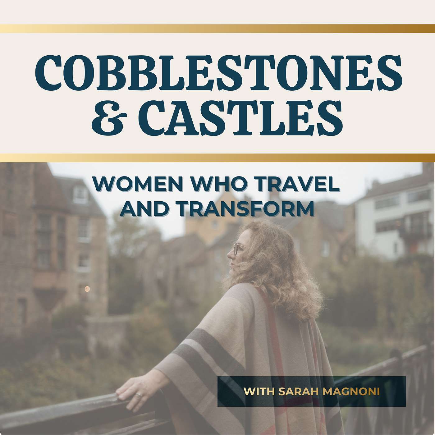 Cobblestones and Castles