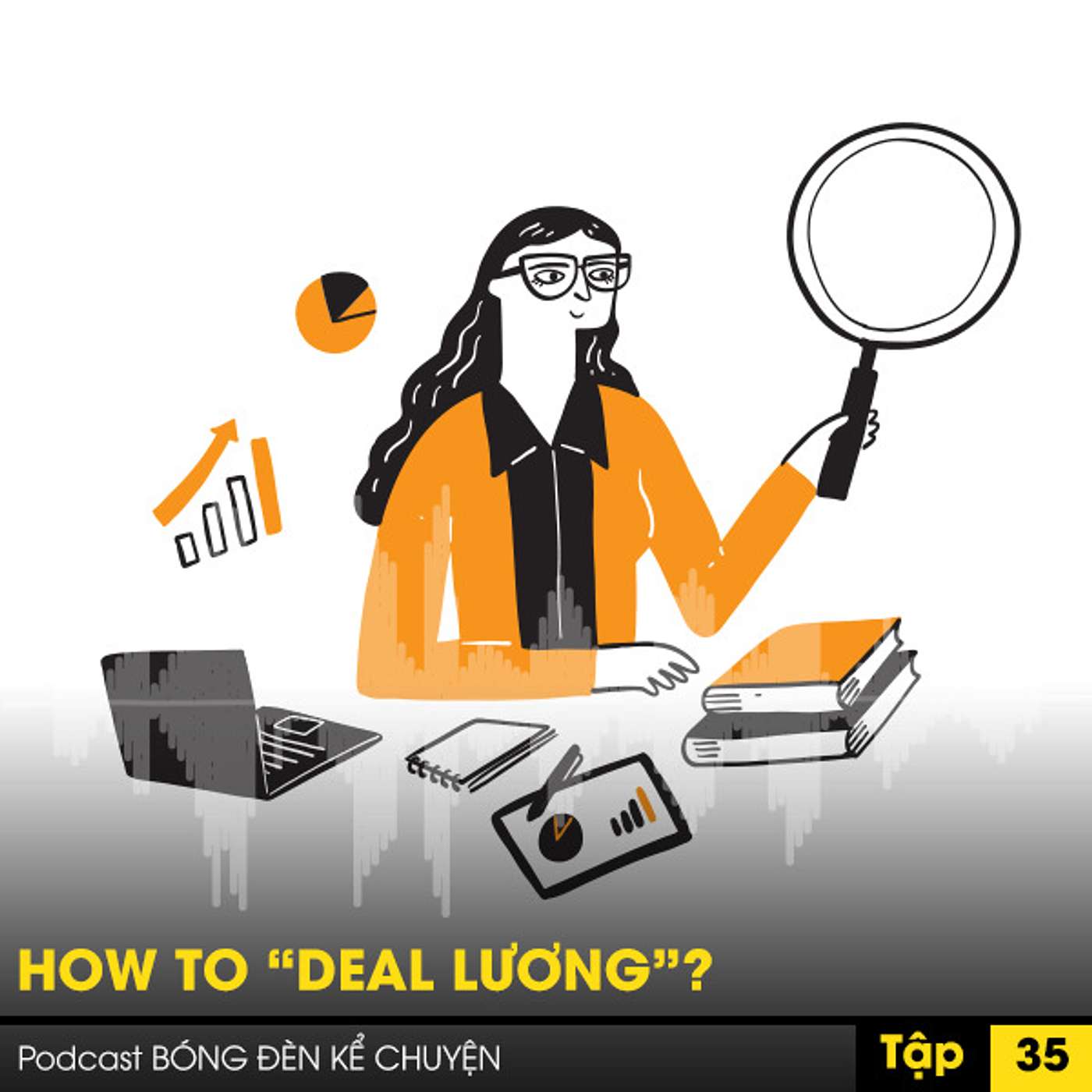 Podcast #35- HOW TO “DEAL LƯƠNG”? episode artwork