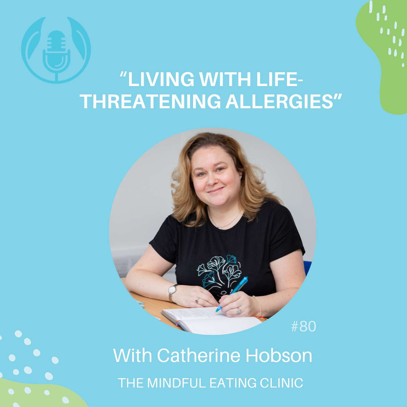 cover of episode Take away the fear - living with allergies with Catherine Hobson, Mindful Meets #80