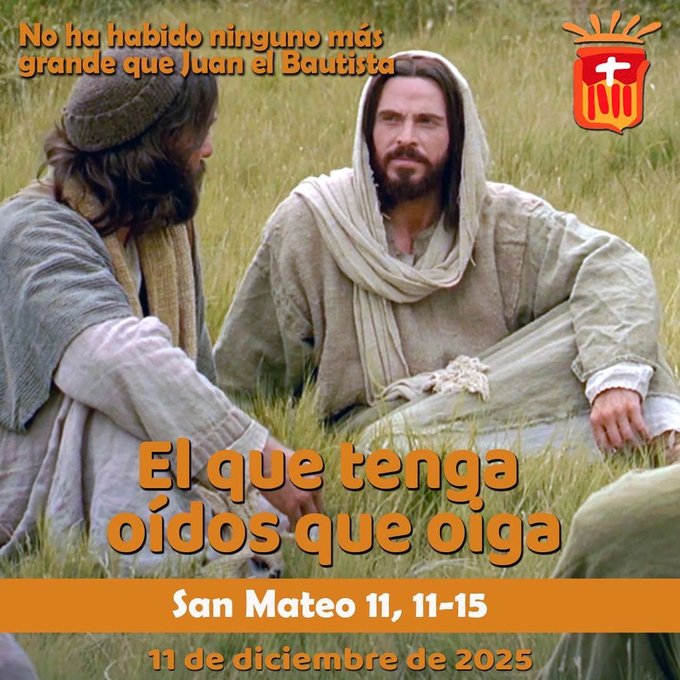2025-12-11 San Mateo 11, 11-15: Jueves II Adviento