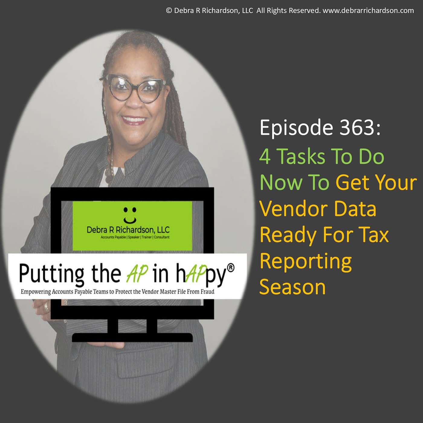 Episode 363:  4 Tasks To Do Now To Get Your Vendor Data Ready For Tax Reporting Season