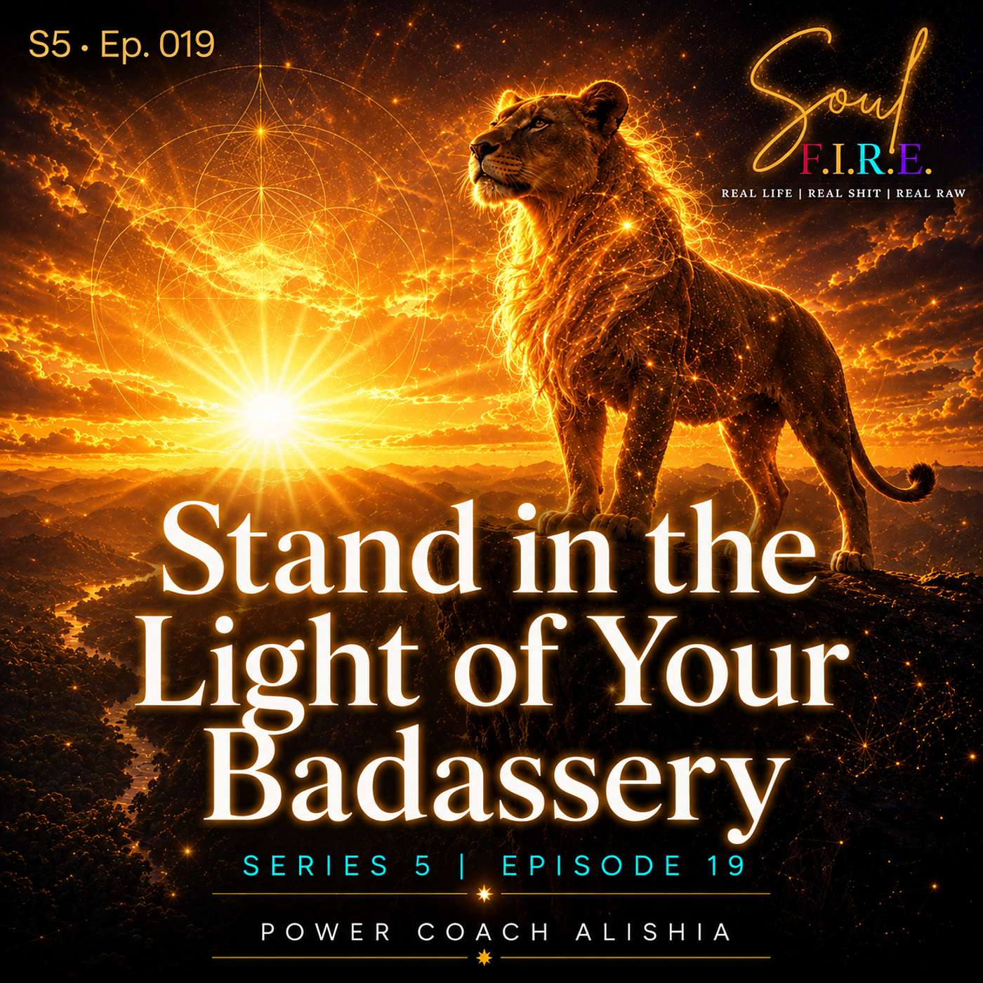 Season 5: Ep. 019 | Stand in the Light of Your Badassery episode artwork
