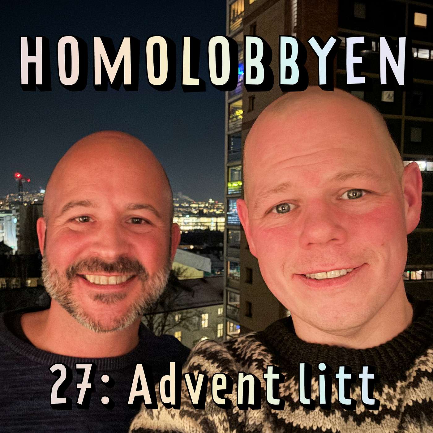 Homolobbyen – Dine homovenner i øret