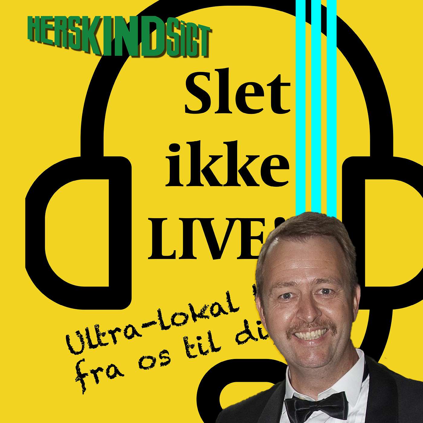 Slet ikke LIVE!