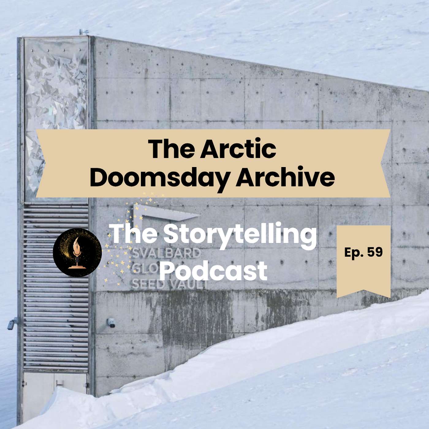 The Storytelling Podcast - Ep 59 - The Arctic Doomsday Archive episode artwork