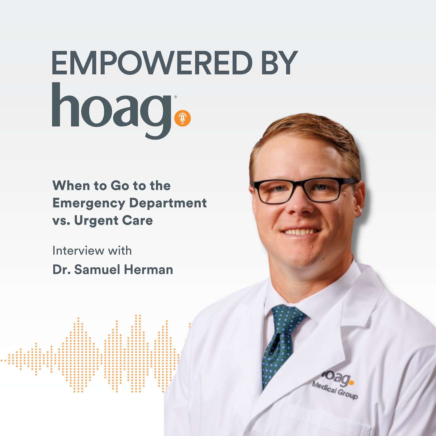 Empowered by Hoag Podcast