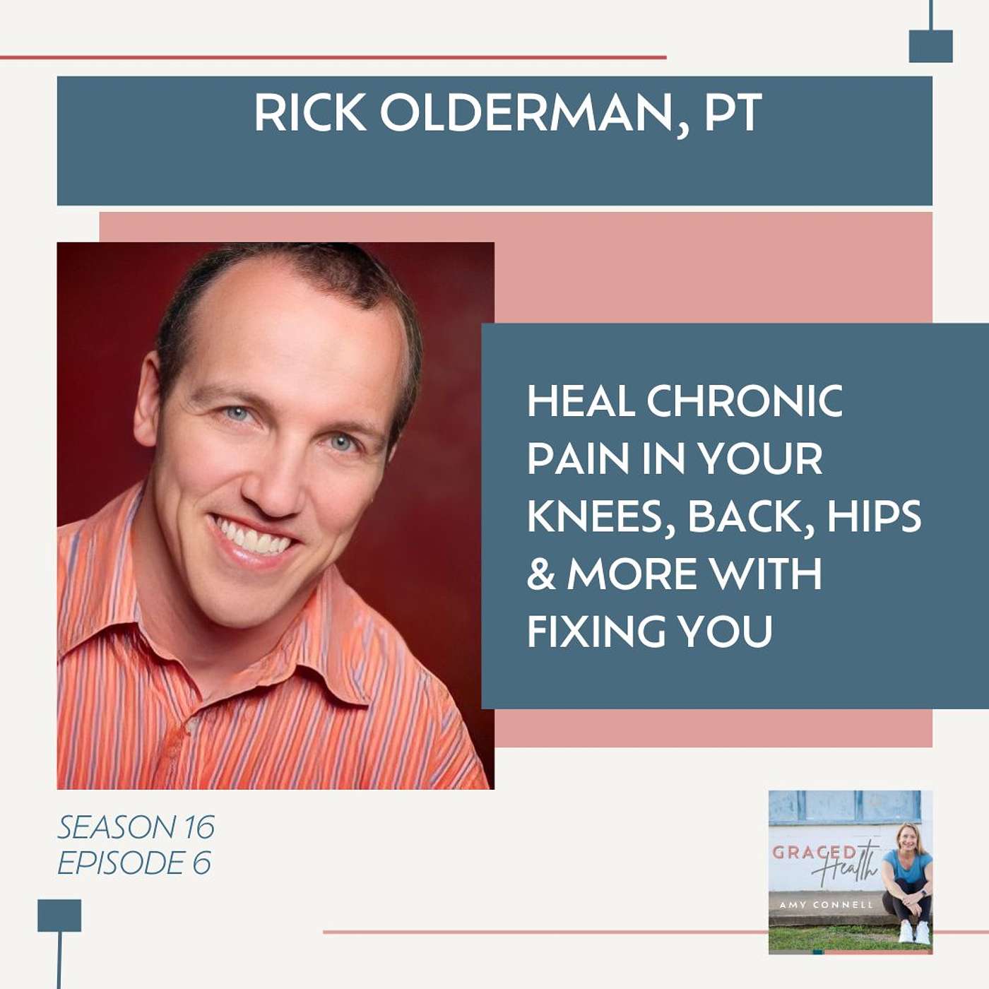 Heal chronic pain in your knees, back, hips and more with Fixing You