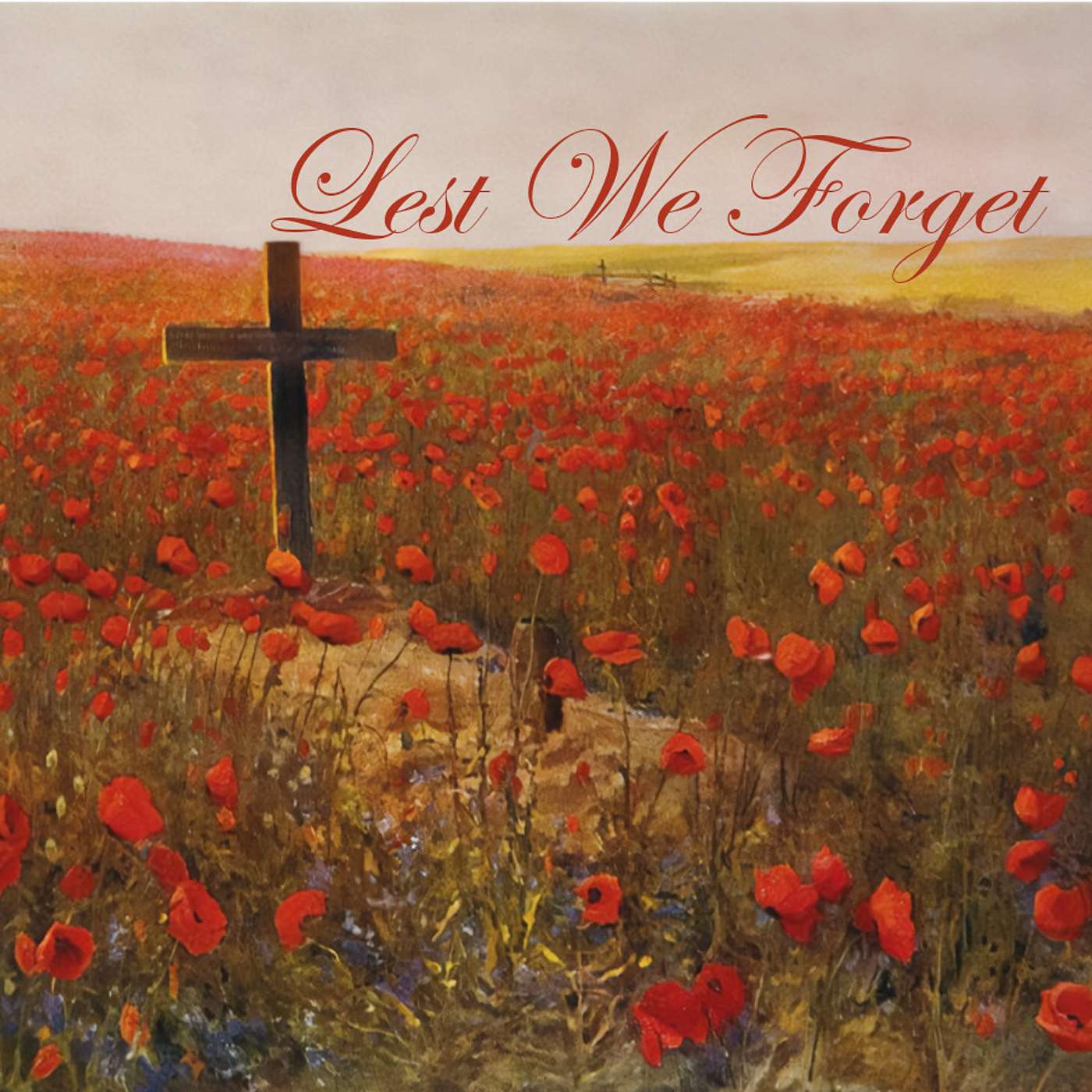 Season 3 Episode 132 - Lest We Forget