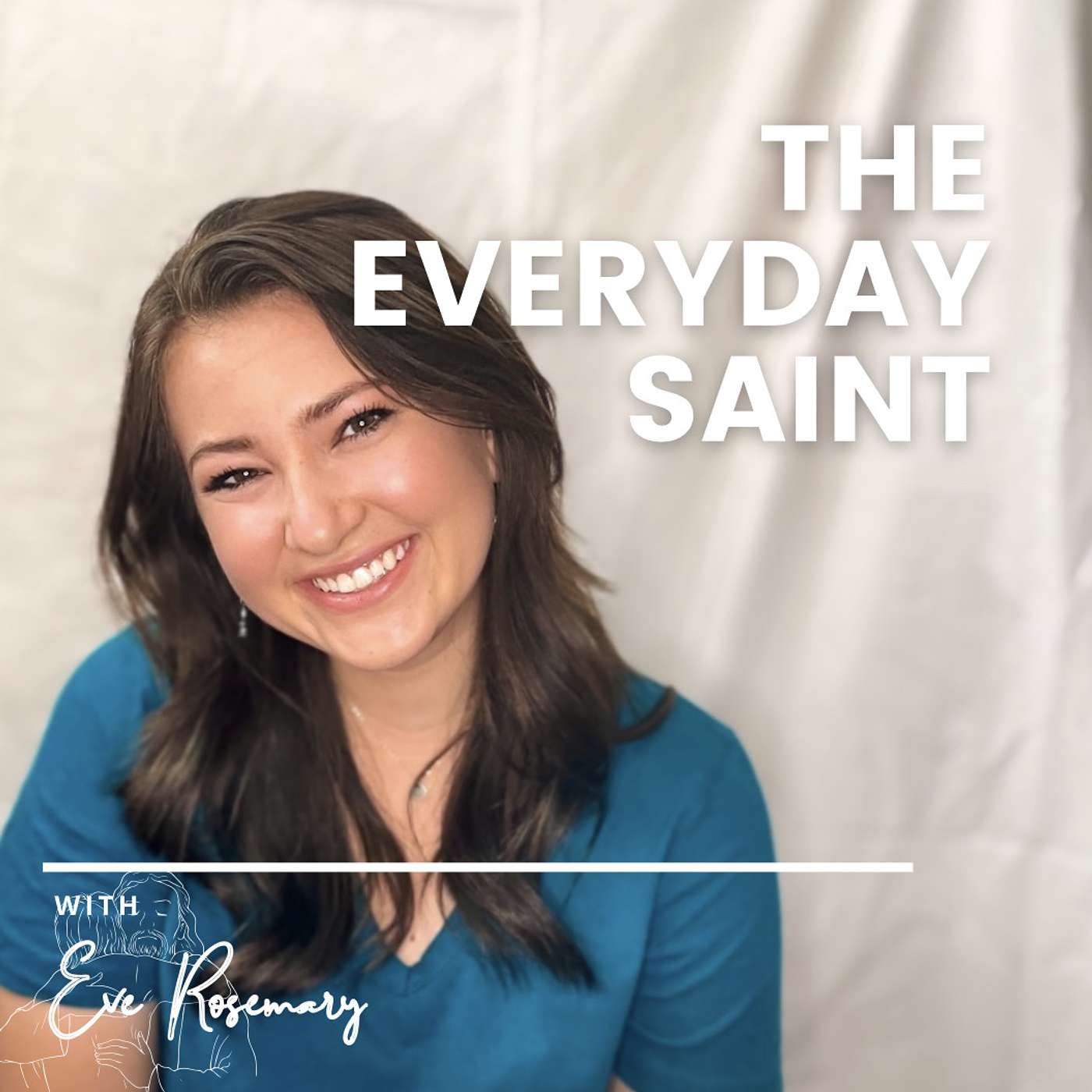 The Everyday Saint