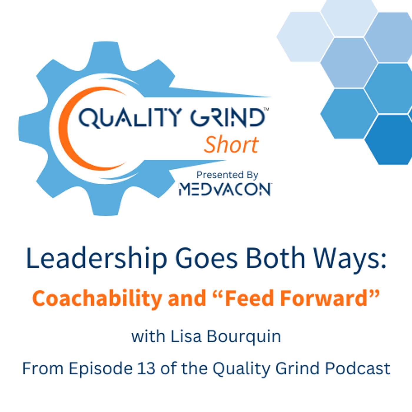 Leadership Goes Both Ways: Coachability and 'Feed Forward'