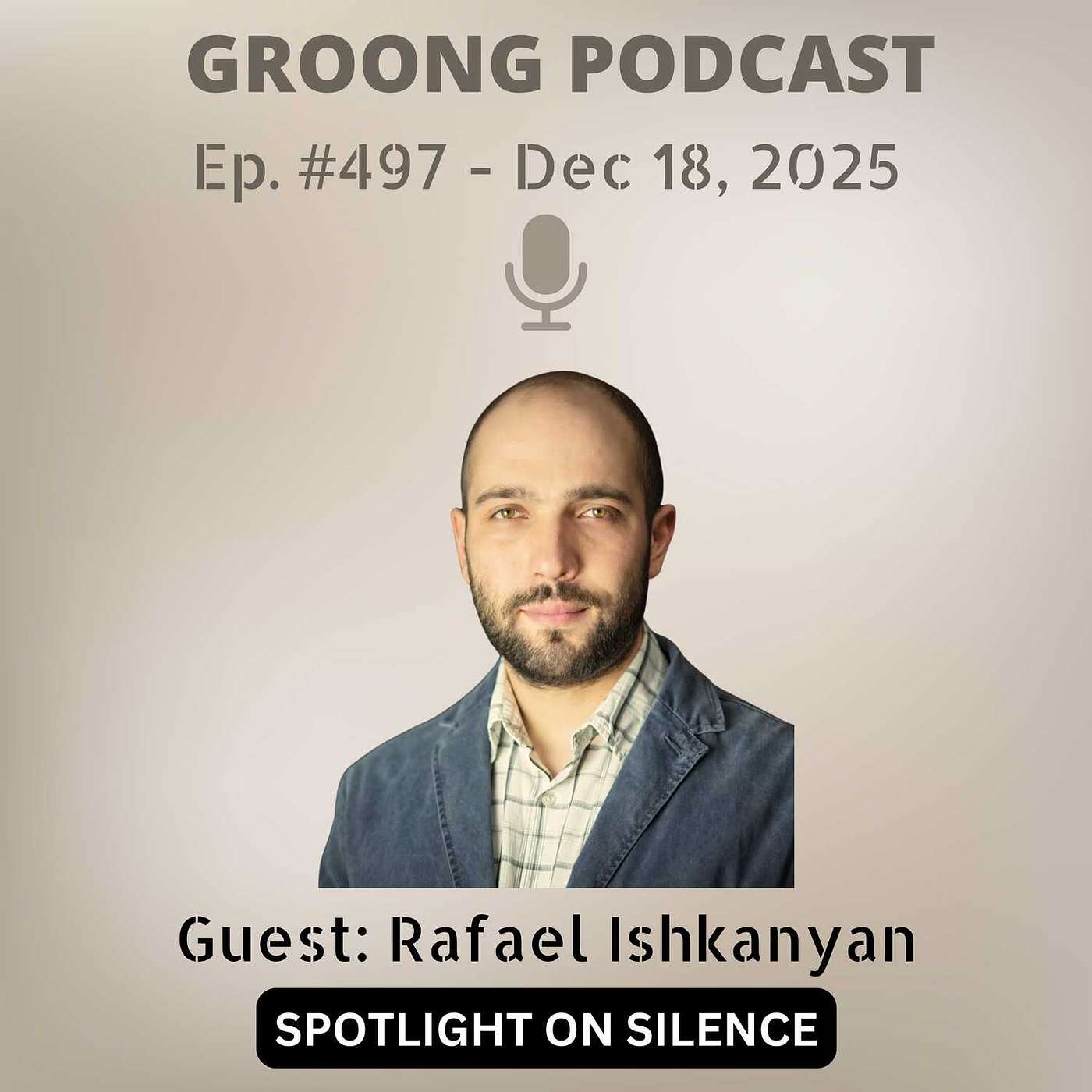 Spotlight on Silence: InJustice in Armenia | Ep 497, Dec 18, 2025 Spotlight on Silence: InJustice in Armenia | Ep 497, Dec 18, 2025