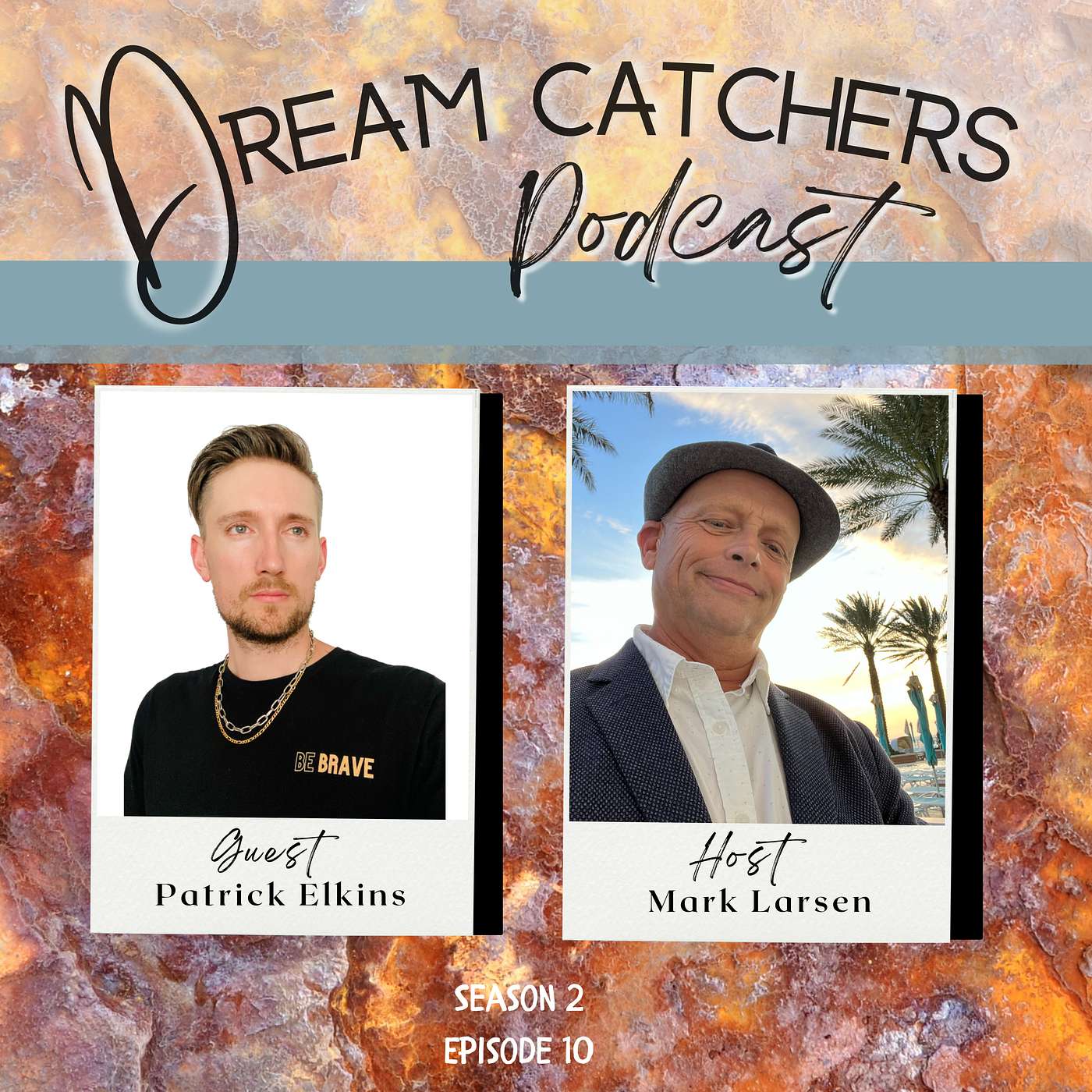 Dream Catcher - The Podcast!