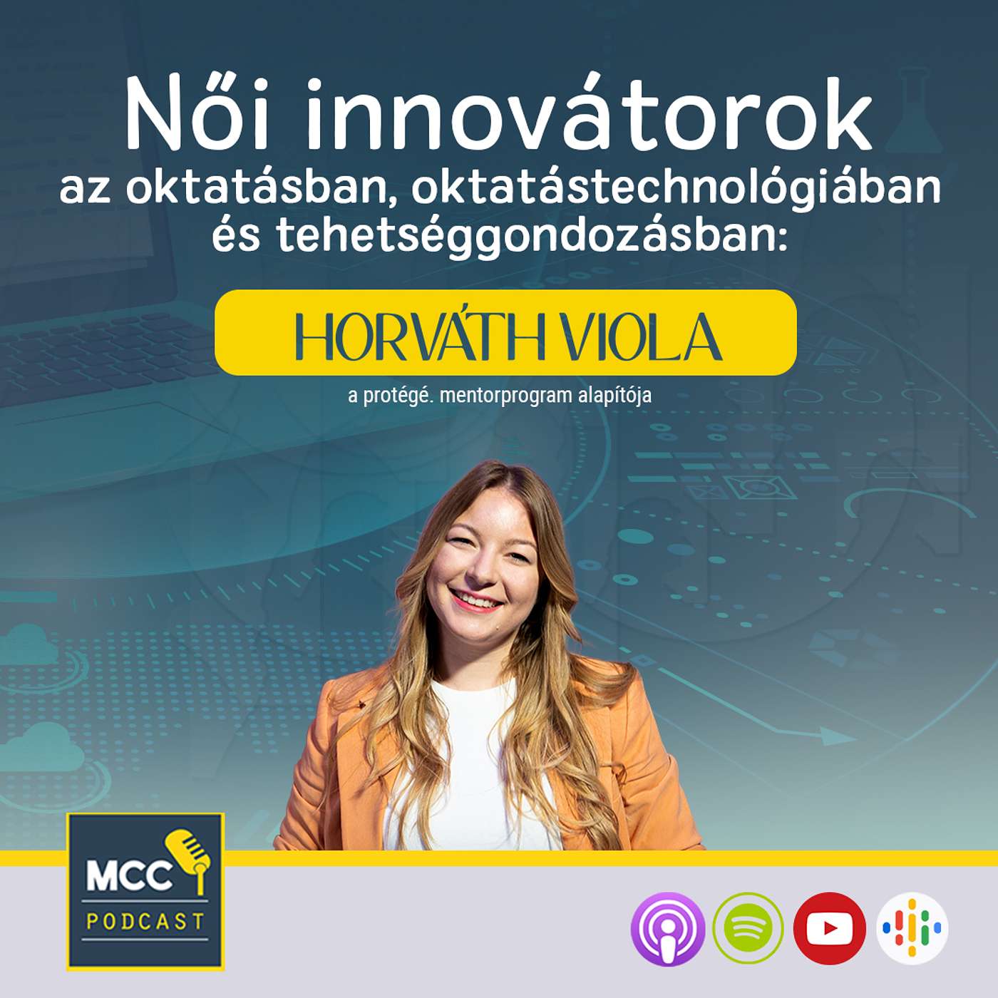 Női innovátorok az oktatásban, oktatástechnológiában és tehetséggondozásban: Horváth Viola episode artwork