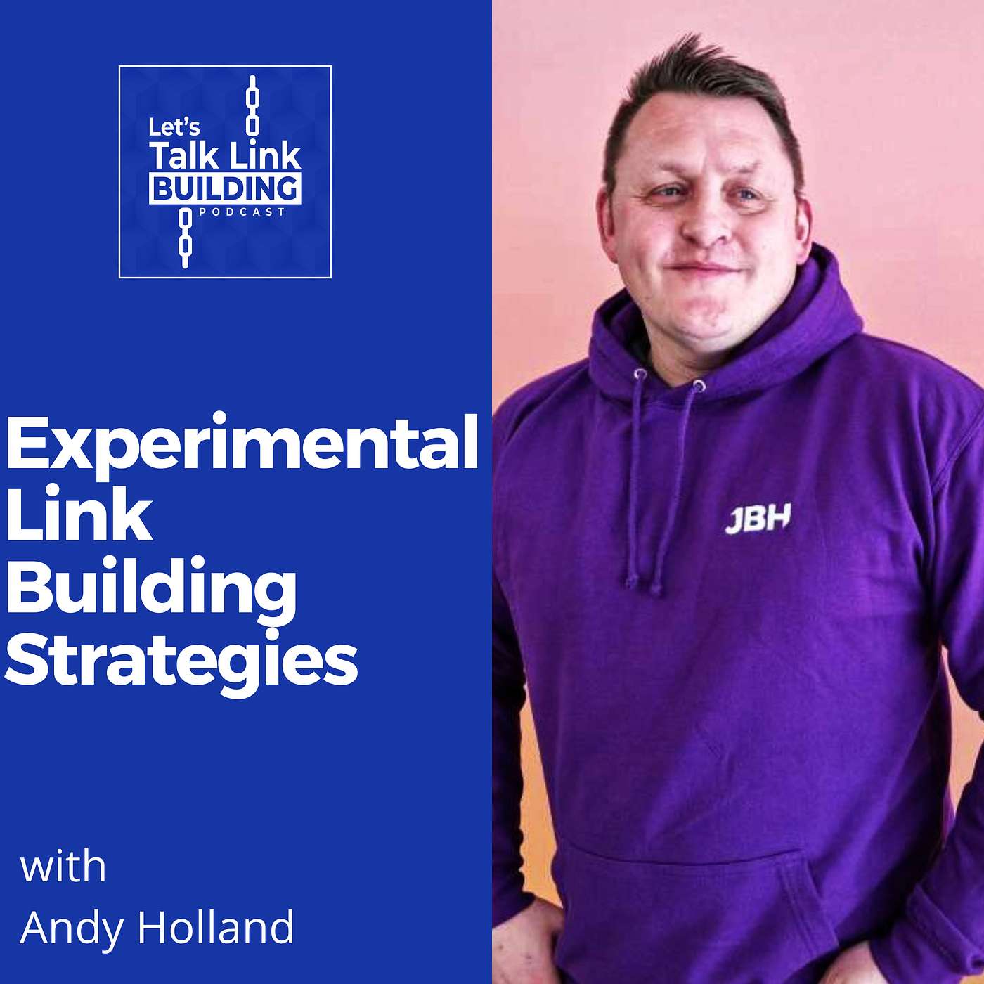 Experimental Link Building Strategies with Andy Holland Experimental Link Building Strategies with Andy Holland