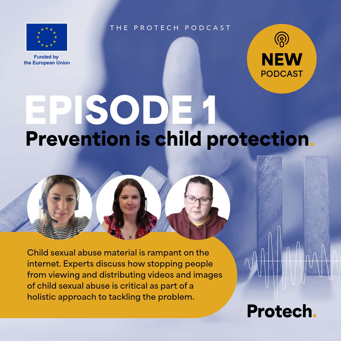 Episode 1: Prevention is child protection