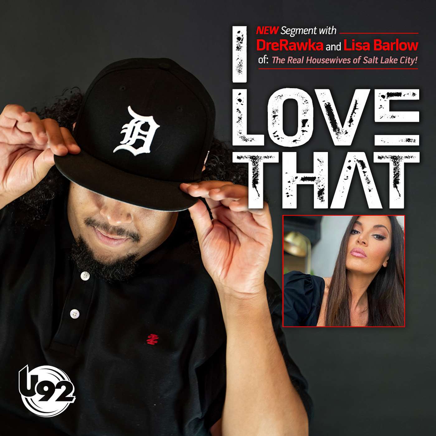 U92 Radio Segment: I LOVE THAT w/ Lisa Barlow EP.6 episode artwork