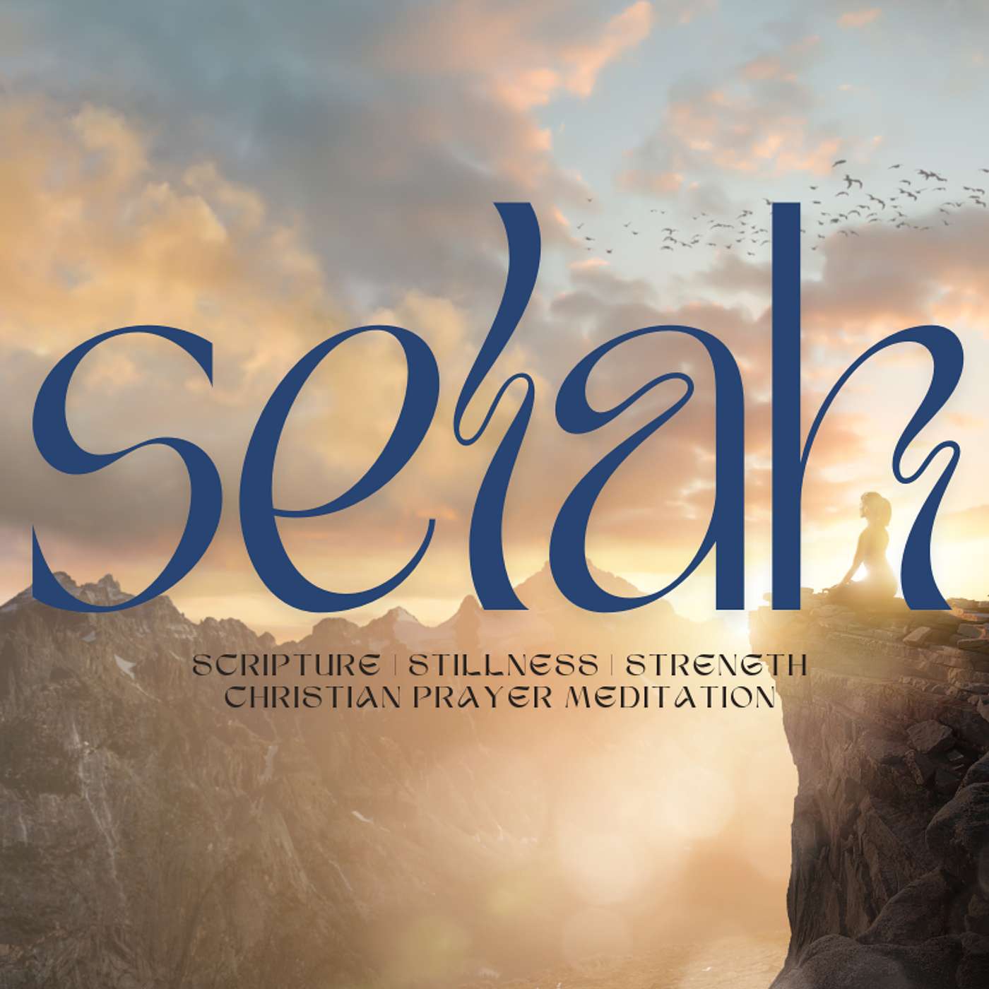 Selah: 10-Minute Christian Prayer Meditations