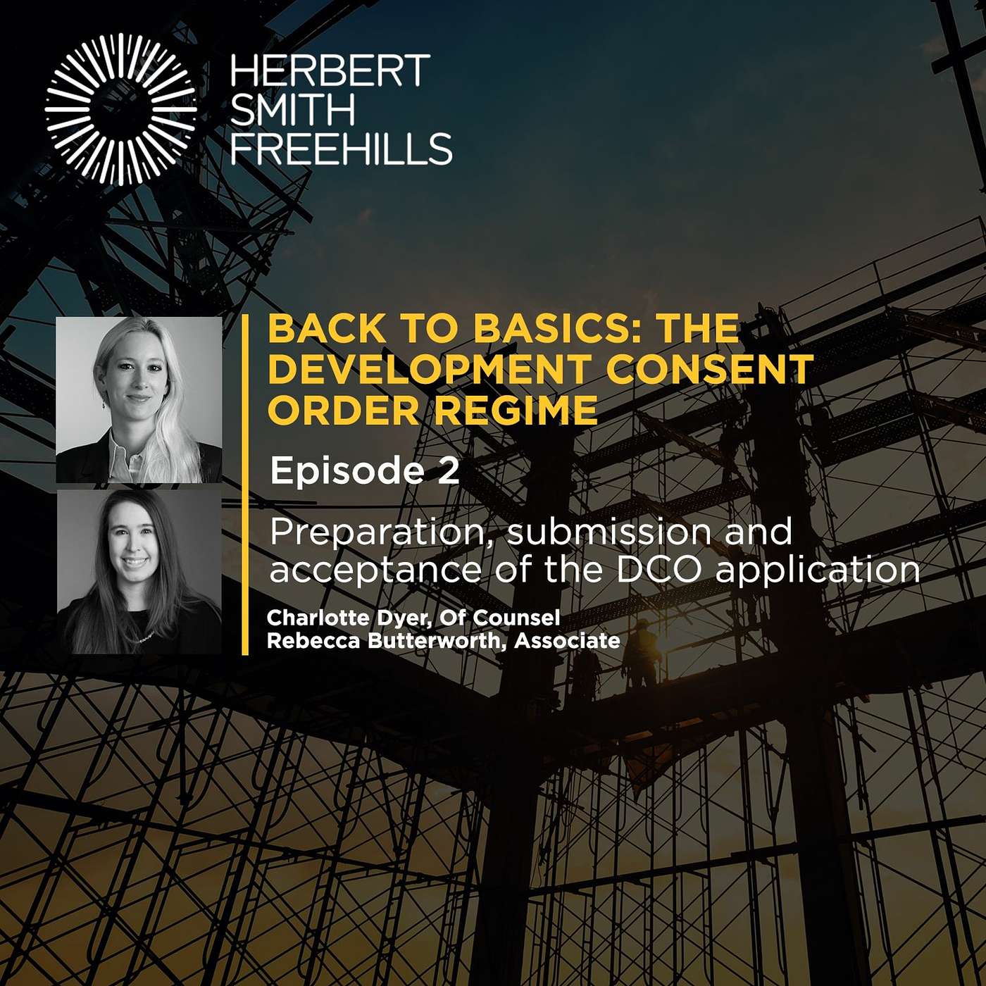 Back To Basics Podcast EP2: Preparation, submission and acceptance of the DCO application episode artwork