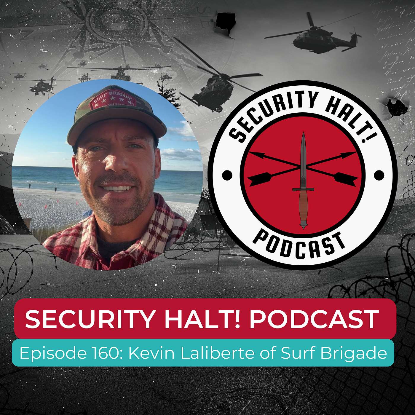 Episode 160: Kevin Laliberte of Surf Brigade