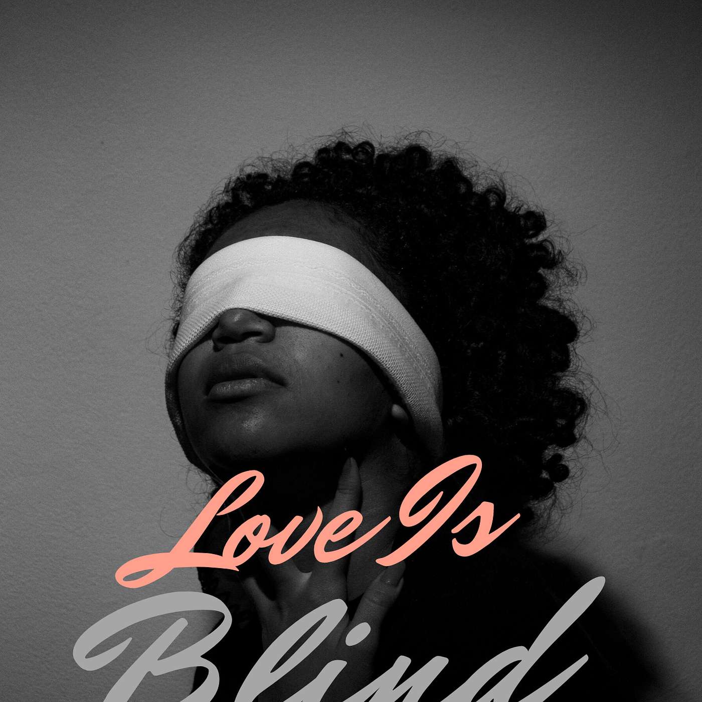 Love is Blind