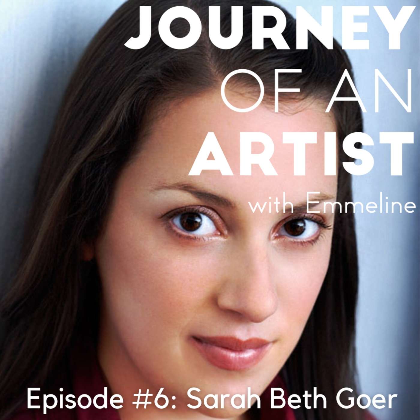Episode 6: Sarah Beth Goer