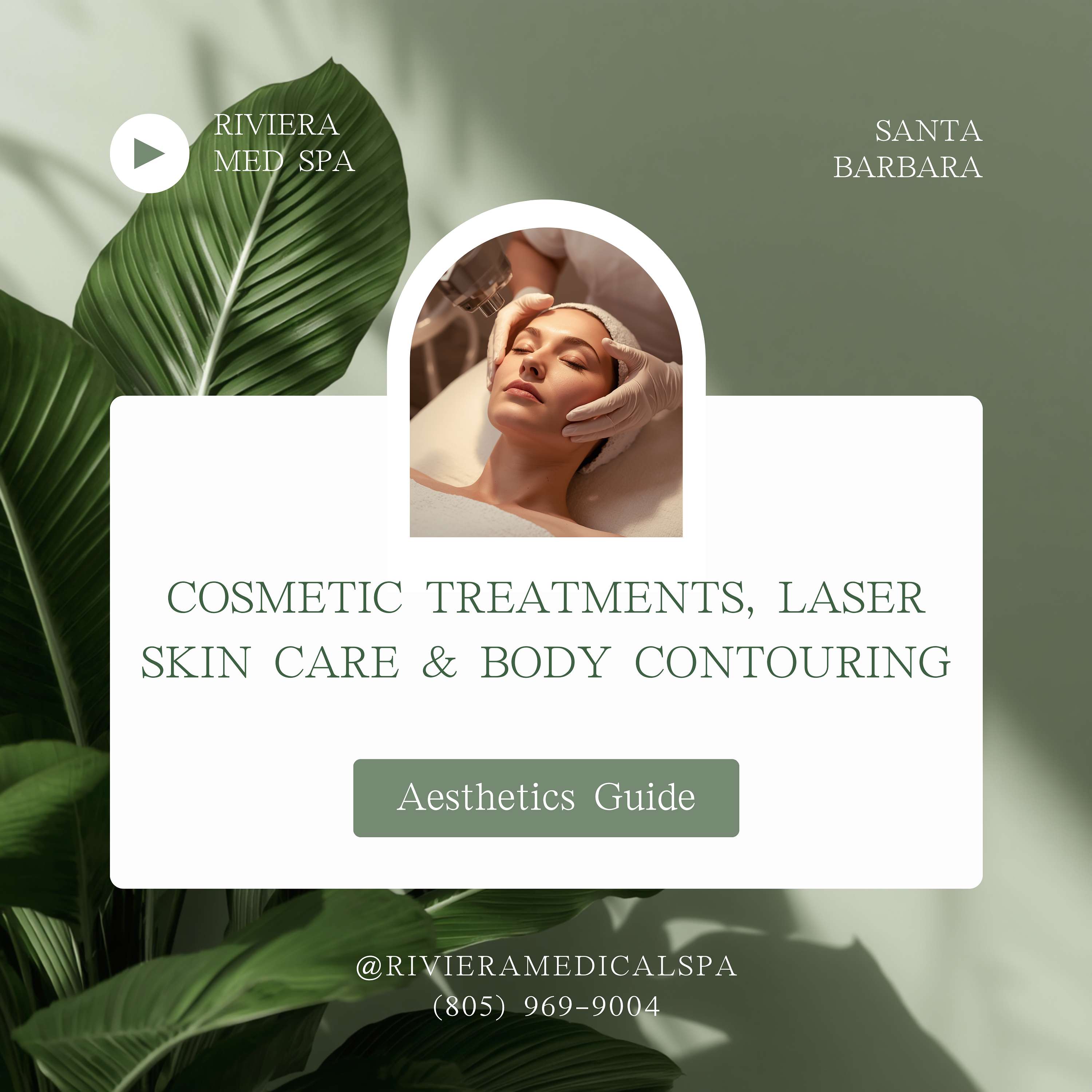 Riviera Medical Spa & Aesthetics Guide: Cosmetic Treatments, Laser Skin Care & Body Contouring in Santa Barbara
