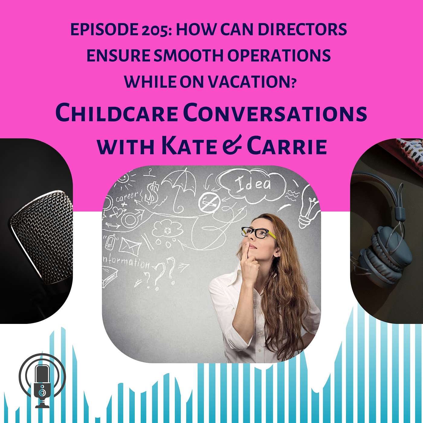 Episode 205: How Can Directors Ensure Smooth Operations While on Vacation? episode artwork