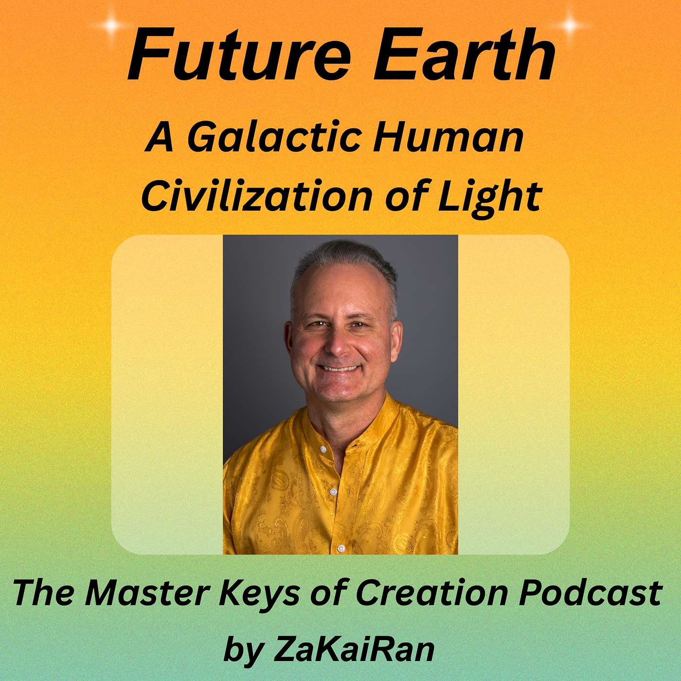 Future Earth – A Galactic Human Civilization of Light episode artwork