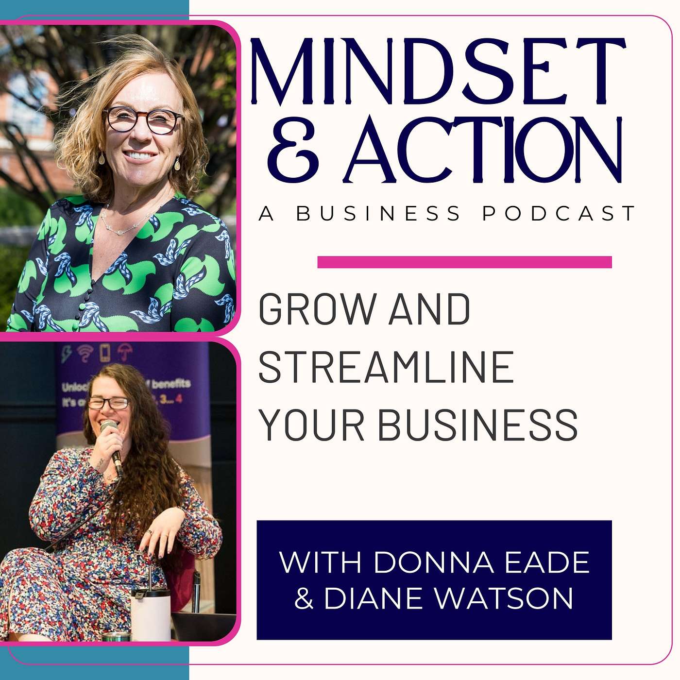 Mindset & Action: Grow and Streamline Your Business