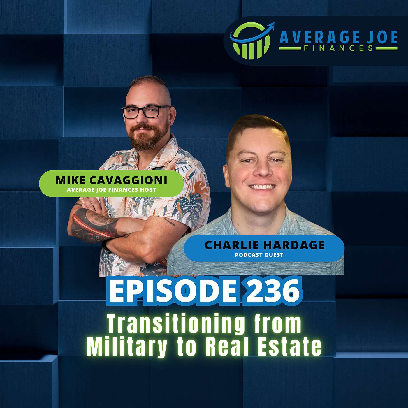 236. Transitioning from Military to Real Estate with Charlie Hardage