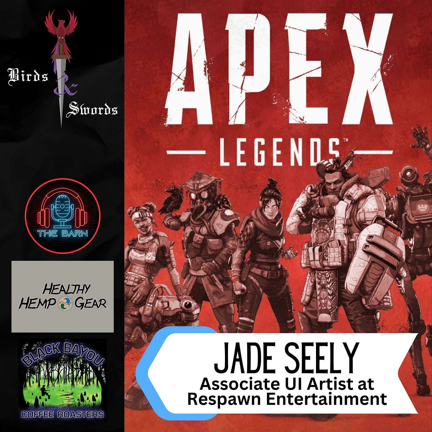 Birds & Swords - LVL4: E3 "Apex Legends Associate UI Artist, Mikaela Jade "