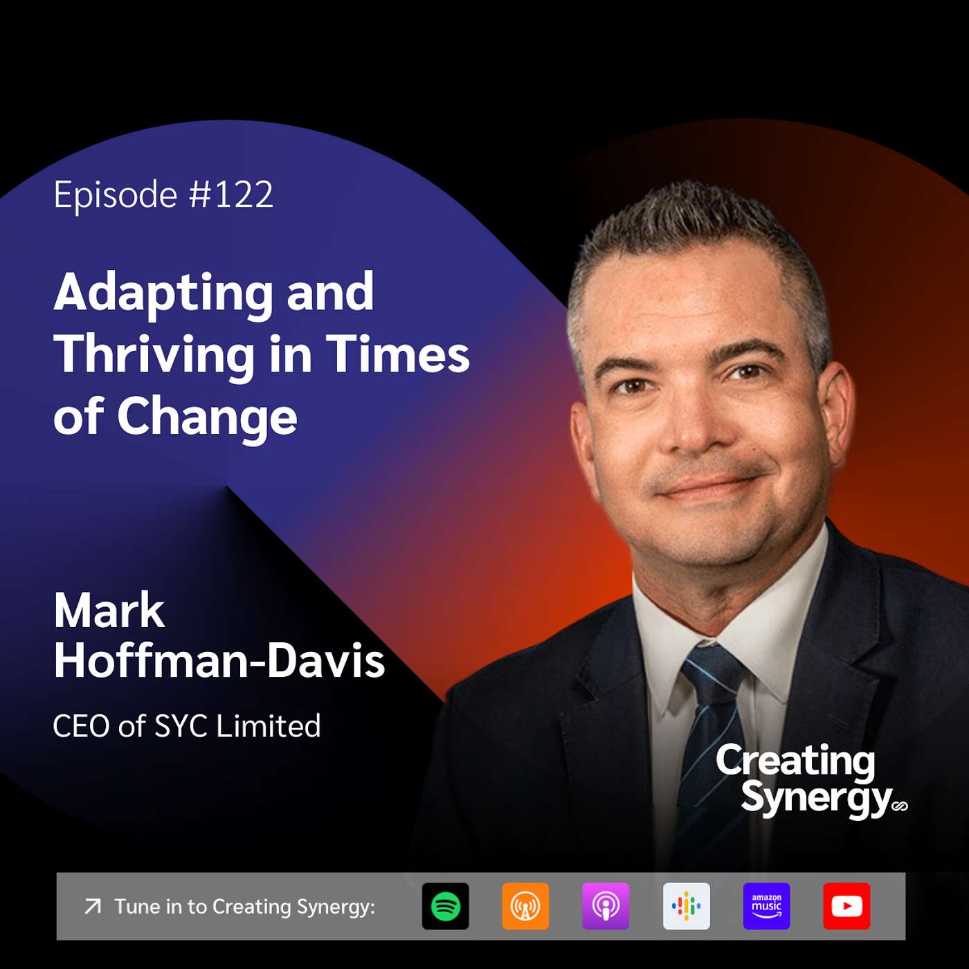 #122 - Mark Hoffman-Davis, CEO of SYC Limited on Adapting and Thriving in Times of Change #122 - Mark Hoffman-Davis, CEO of SYC Limited on Adapting and Thriving in Times of Change