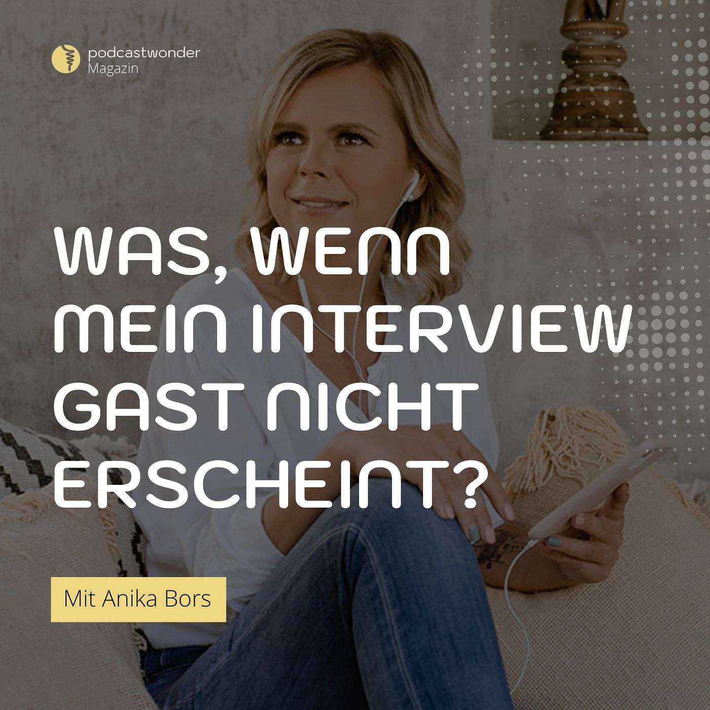 Hilfe mein Interviewgast erscheint nicht! 😮