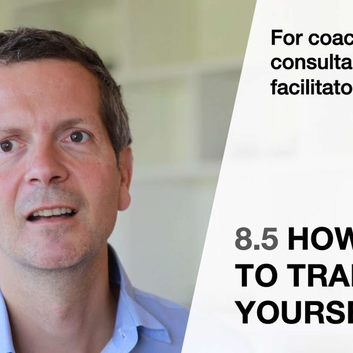 8.5 How to train yourself