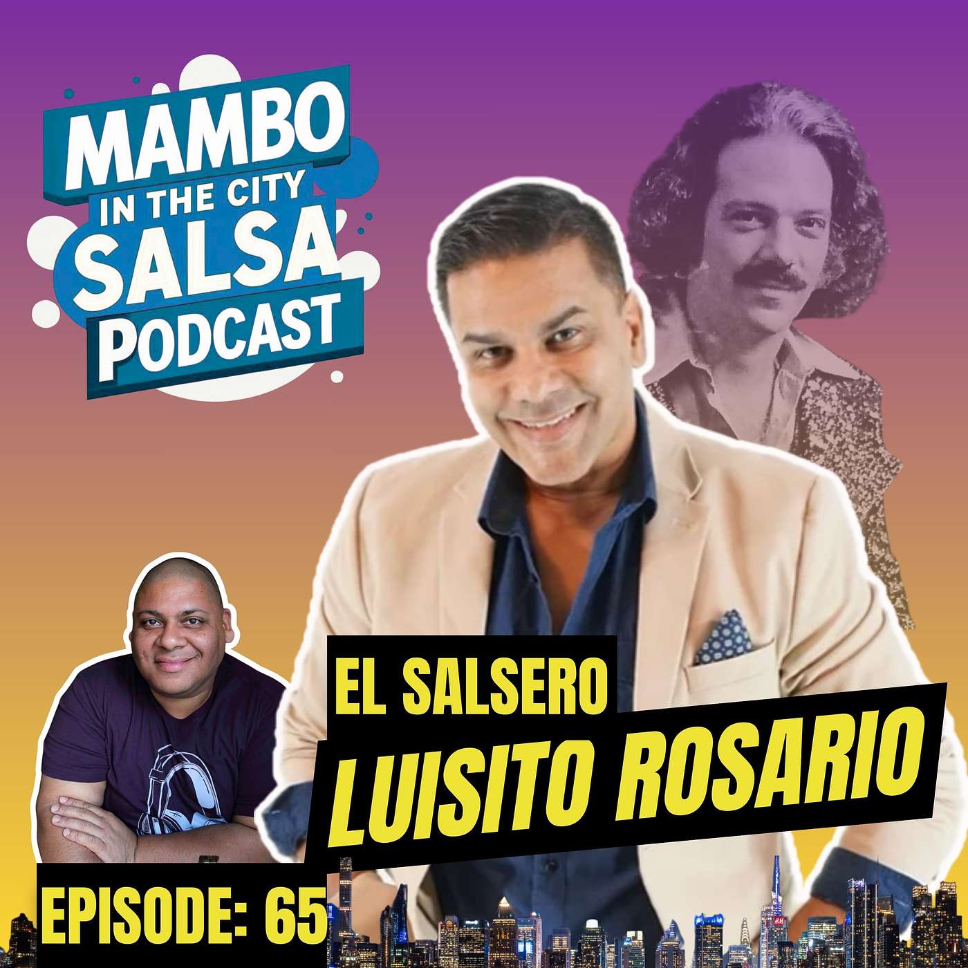 🎙️ Episode 65: El Salsero Luisito Rosario